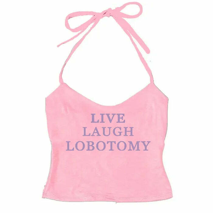 Live Laugh Y2K Halter Top - Trendy 2000s Fashion for Effortless Style