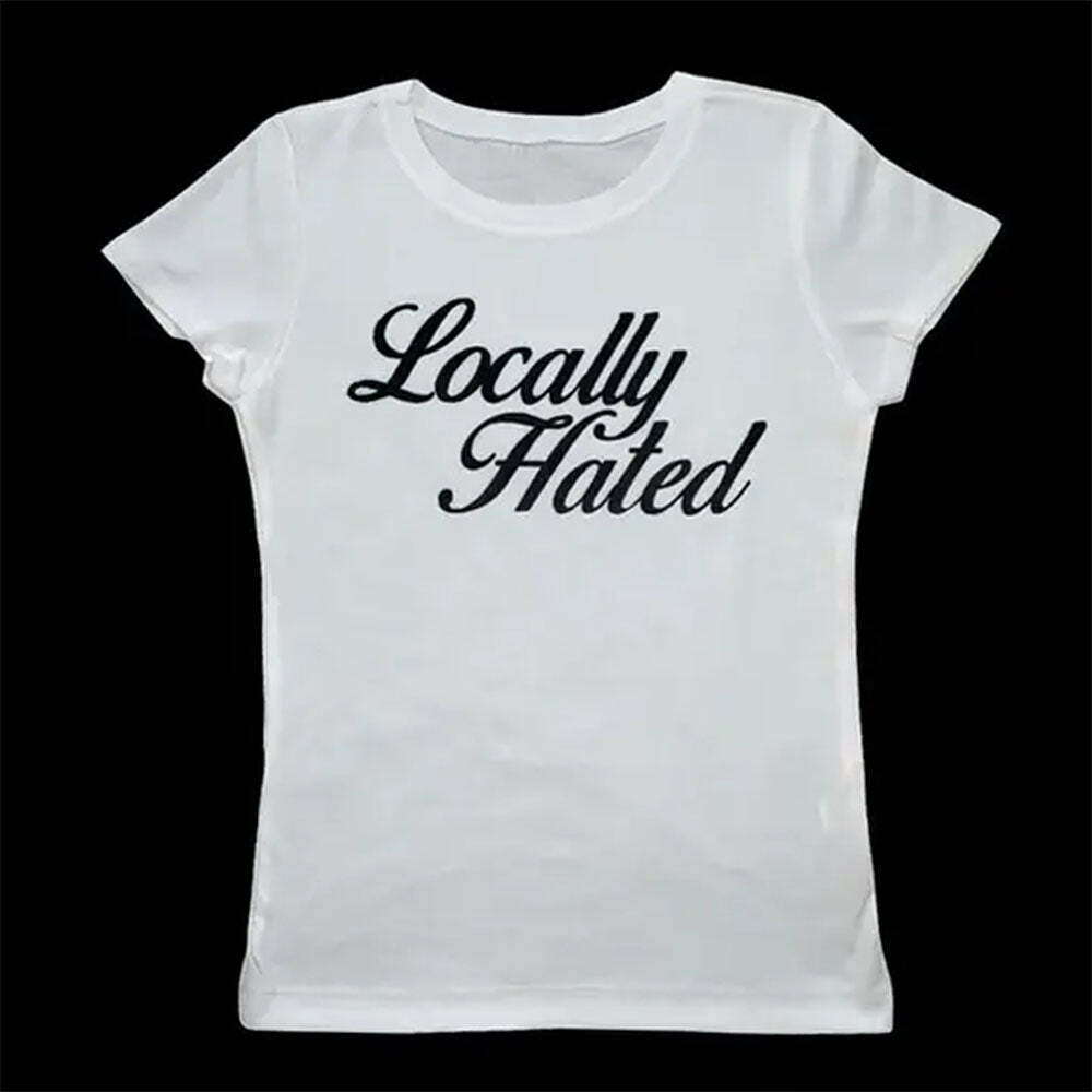 Locally Hated Y2K Cropped Tee - Trendy 2000s Fashion Essential