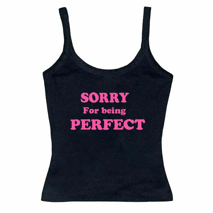 Sorry For Being Perfect Y2K Tank Top - Trendy 2000s Style Essential