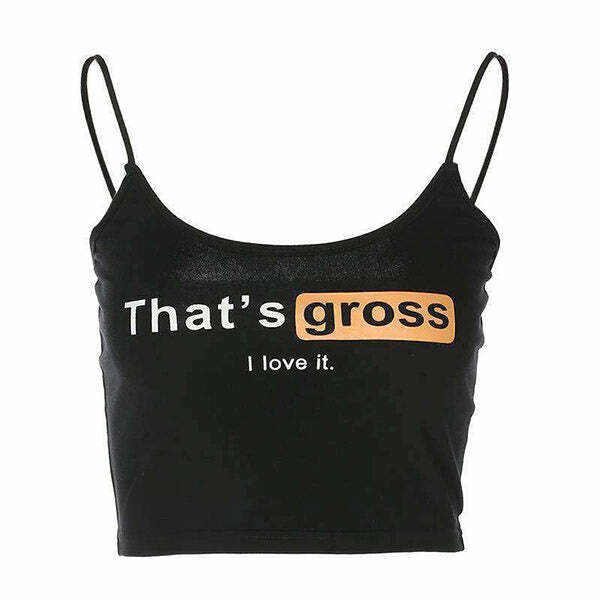 Y2K Fashion: That's Gross Skinny Tank - Trendy 2000s Style Essential